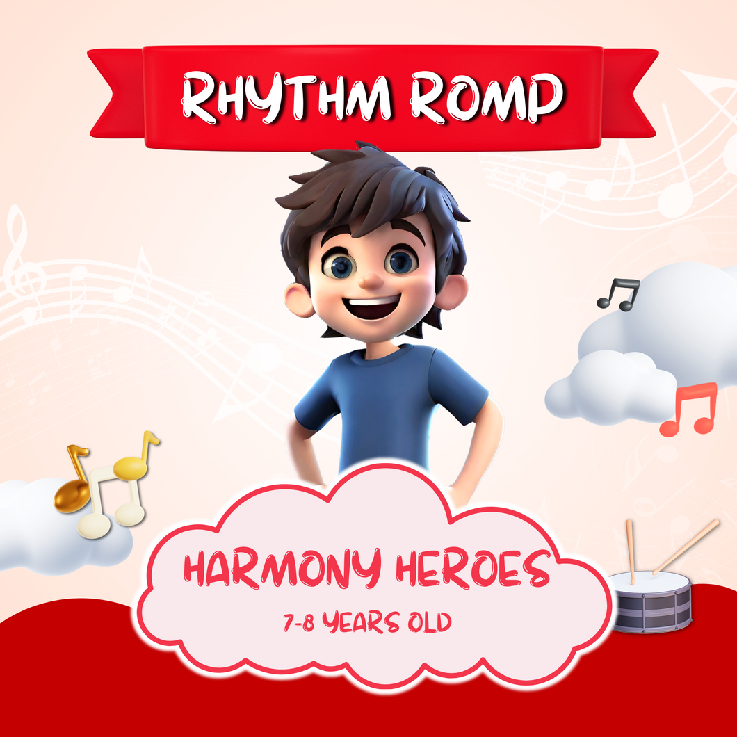 Harmony Heroes (7-8 years old) • Rhythm Romp (2024)